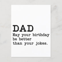 お父さん、あなたの誕生日があなたのジョークよりもっと面白いものになりますように