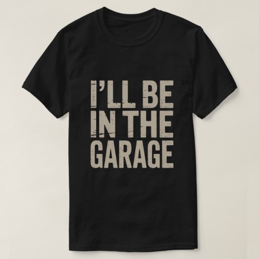 お父さん+ガレージ大好き - ガレージにいます Tシャツ (デザイン正面)