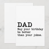 お父さん、誕生日の今日はあなたのジョークよりよかったらいいね シーズンカード (正面/裏面)