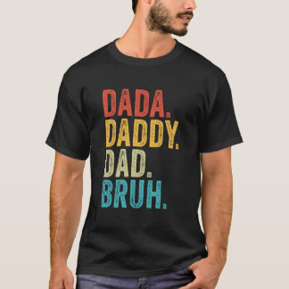 お父さん+Dada+Dad+Bruh+父の日 Tシャツ