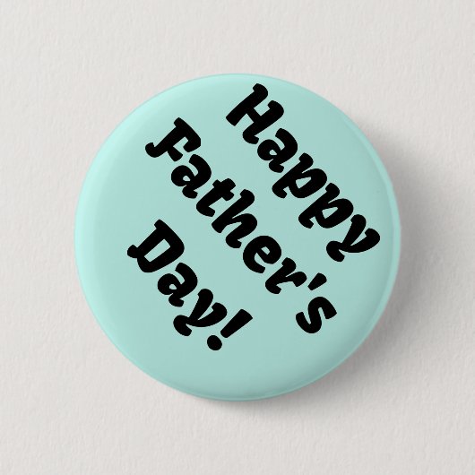 お父様の日おめでとう! 缶バッジ (正面)