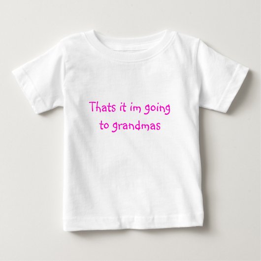 お爺ちゃんに行くって ベビーTシャツ (正面)