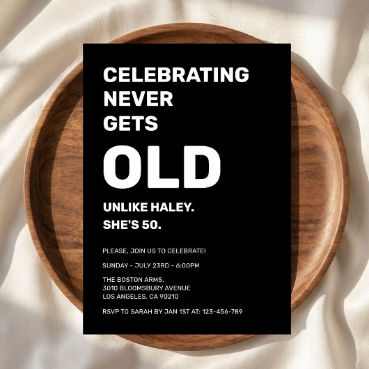 お祝いが古くなることはありません おもしろい 50歳の誕生日 招待状