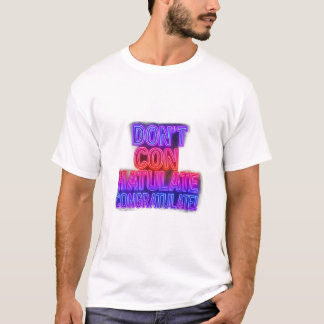 お祝いを言うな | おもしろいワードプレイT Tシャツ