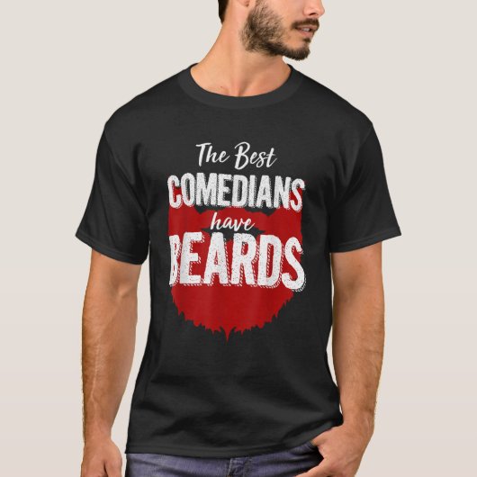 お笑最高のい人は髭が生えておもしろいいる Tシャツ (正面)