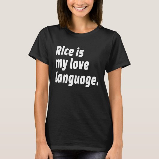 お米は私の愛の言語 1 Tシャツ (正面)