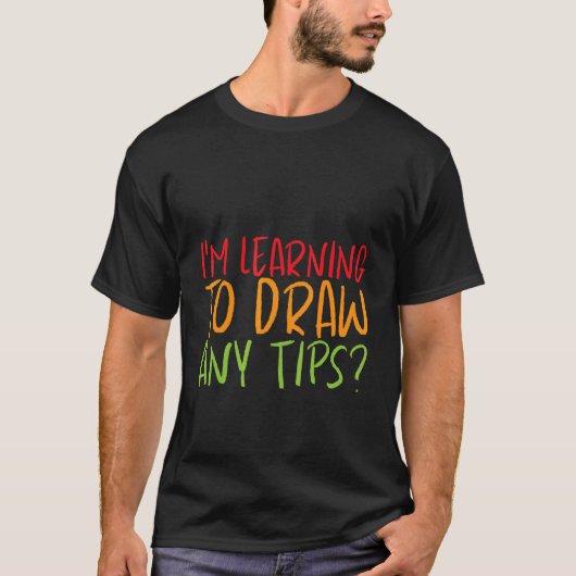 お絵かき初心者です！何かコツはありますか？ Tシャツ (正面)