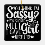 お考え母さんに会うのはすごおもしろいいクール セラミックオーナメント (正面)