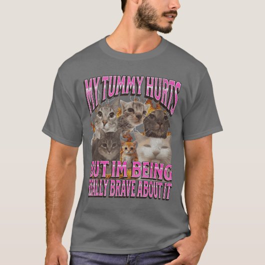お腹が痛い面白い猫のミーム ぼろ品の友達 Tシャツ (正面)