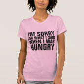 お腹が空いたTシャツを言ってごめんなさい Tシャツ (正面)