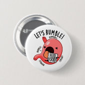 お腹が鳴る面白いダジャレ Let's Rumble 缶バッジ (正面&裏面)