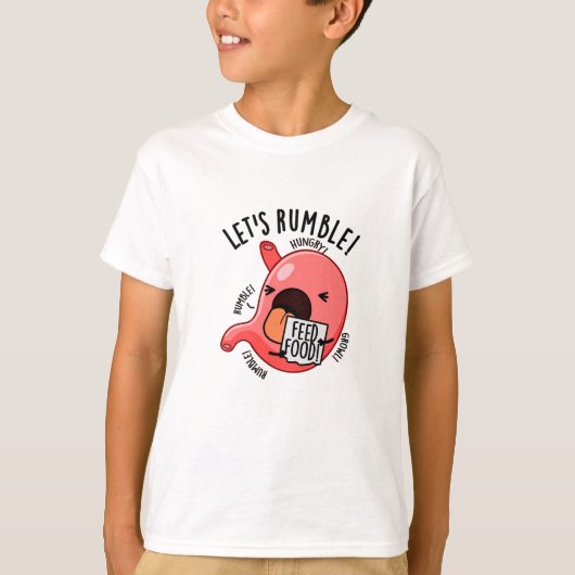 お腹が鳴る面白いダジャレ Let's Rumble Tシャツ (正面)