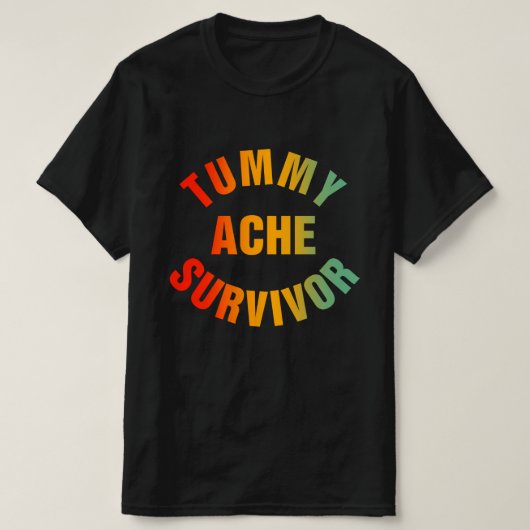 お腹の痛みの生きおもしろい残り Tシャツ (デザイン正面)
