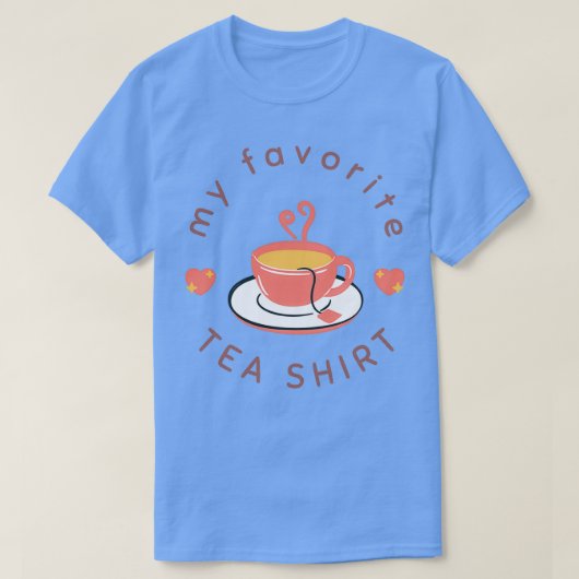 お茶お気に入りのシャツ5 Tシャツ (デザイン正面)