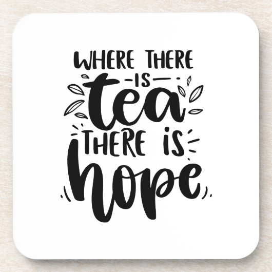 お茶がある所に希望の引用文があるおもしろい コースター (正面)