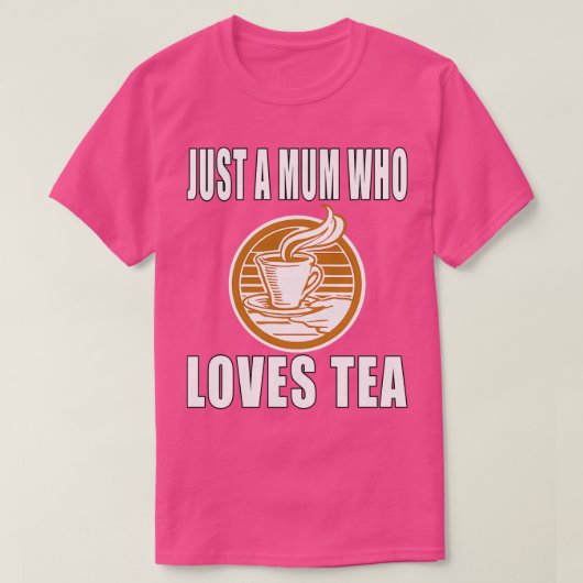 お茶が大好きな母親 Tシャツ (デザイン正面)