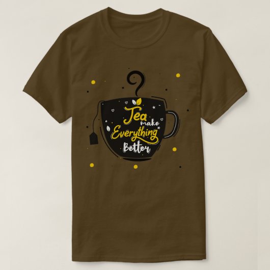 お茶で全てが良くなる13 Tシャツ (デザイン正面)