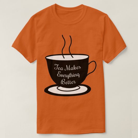 お茶で全てが良くなる6 Tシャツ (デザイン正面)