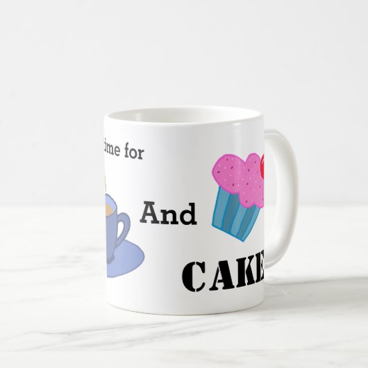 お茶とケーキの時間は必ずあるぞ コーヒーマグカップ (正面右)