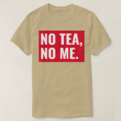 お茶なし Tシャツ (デザイン正面)