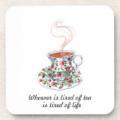 お茶のスローガンに疲れている人 – 人生に疲れている コースター (正面)