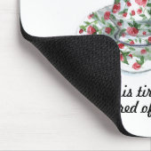 お茶のスローガンに疲れている人 – 人生に疲れている マウスパッド (コーナー)