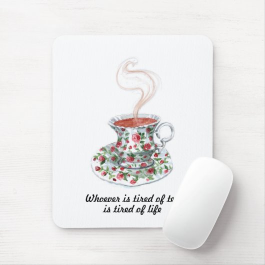 お茶のスローガンに疲れている人 – 人生に疲れている マウスパッド (マウス)
