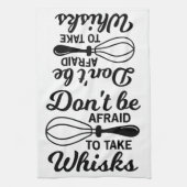 お茶のタオル – ウィスクを取ることを恐れてはいけない! キッチンタオル (縦)