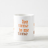 お茶の時間は私の時間 コーヒーマグカップ (中央)