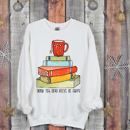 お茶の本読を飲む幸せな明るい赤いティーカップ スウェットシャツ