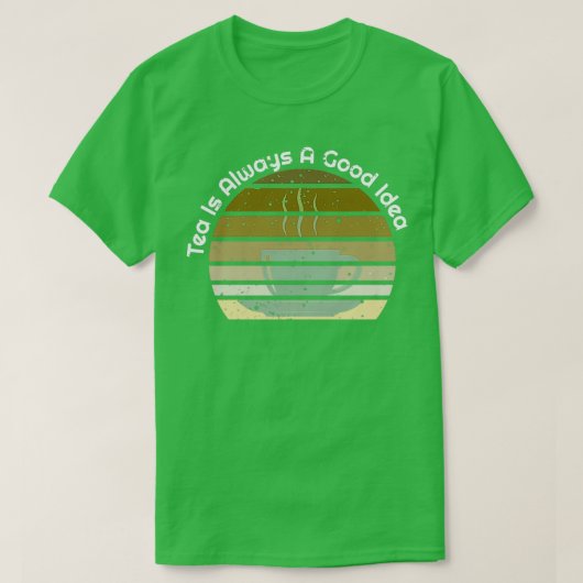 お茶はいつも良いアイディア2 Tシャツ (デザイン正面)