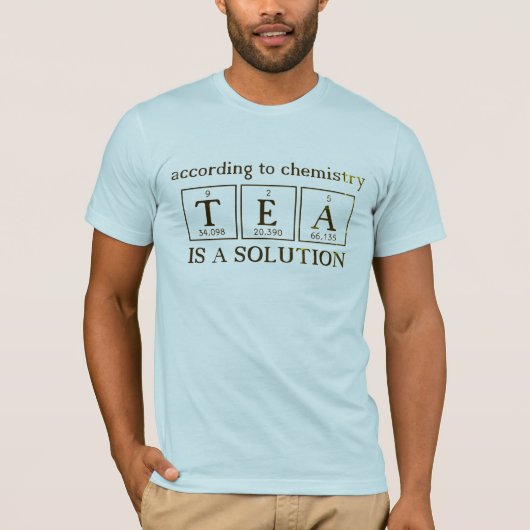 お茶は化学の解決策 科学 Tシャツ (正面)