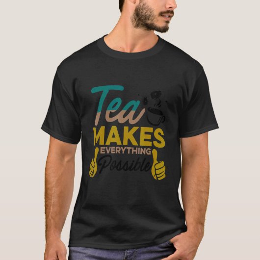 お茶は可能な限りすべてを作る紅茶を飲むCu Tシャツ (正面)