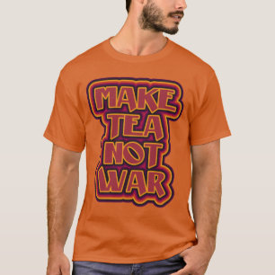 お茶は戦争の花のパワースタイル Tシャツ