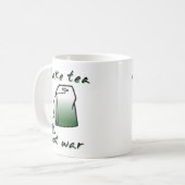 お茶を作れ戦争するな 面白いマグカップ ユーモア コーヒーマグカップ (正面左)