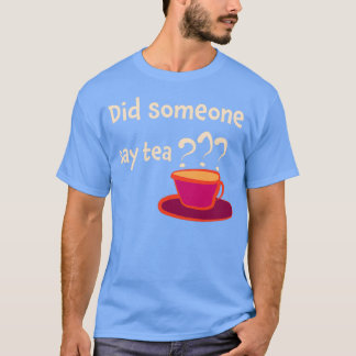 お茶を言ったか1 Tシャツ