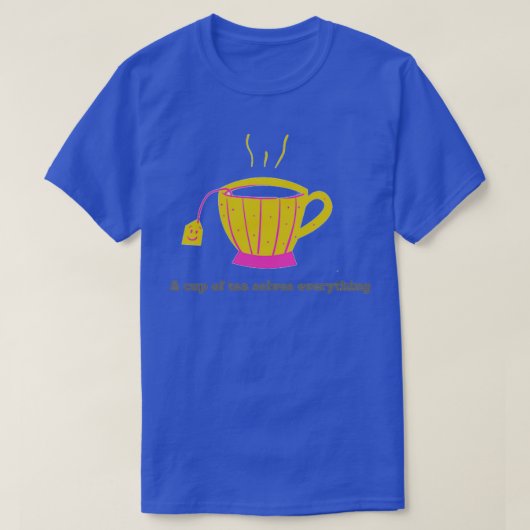 お茶を飲めば全てを解決する Tシャツ (デザイン正面)