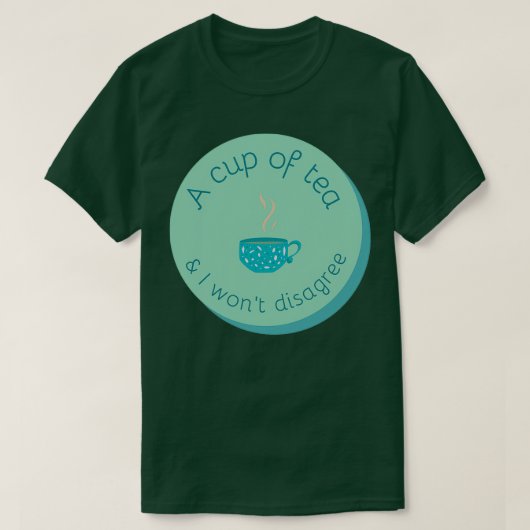 お茶を飲んで私は反対しない2 Tシャツ (デザイン正面)