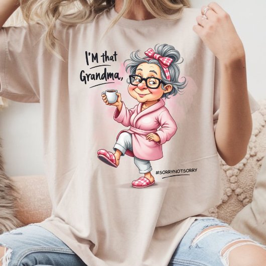 お茶目なおばあちゃんのSorry Not Sorry トライブレンドＴシャツ