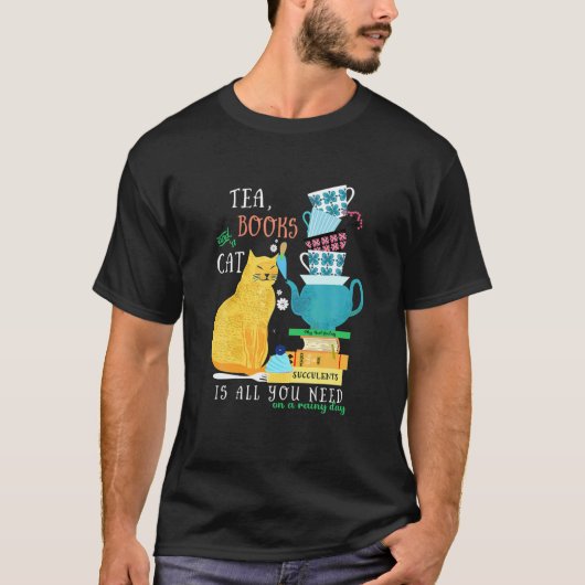 お茶、本、猫は雨の日に必要なもの Tシャツ (正面)