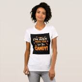 お菓子をもらいに来ただけだ！ハロウィーン女子 Tシャツ (正面フル)