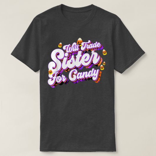 お菓子トリートホールに妹おもしろいを交換する Tシャツ (デザイン正面)