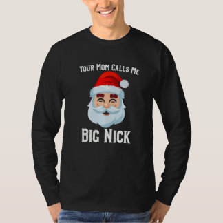 お袋さんにはビッグニックと呼ばれてる Tシャツ