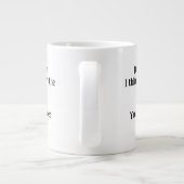 お親愛母さん考えはお前がシズニッユニークトだ！ ジャンボコーヒーマグカップ (裏面)