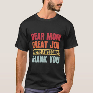 お親愛母さ素晴らしん仕事お母さ素晴らしんありがとう Tシャツ