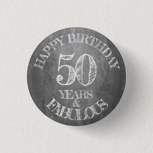お誕生日おめでとう - 50歳の素晴らしいお誕生日 缶バッジ (正面)