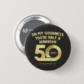 お誕生日おめでとう 50歳 なんてこったい 半世紀だなんて 缶バッジ (正面&裏面)