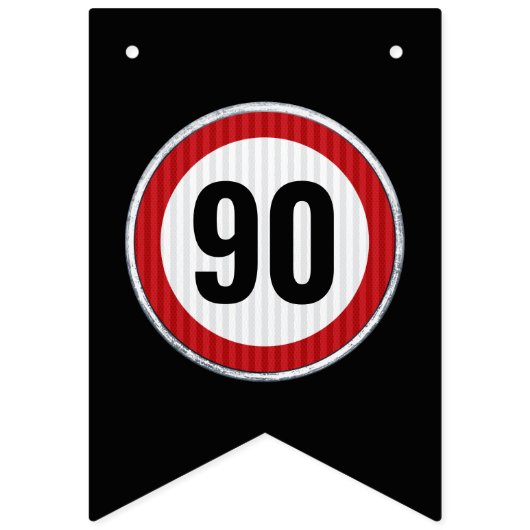 お誕生日おめでとう!90歳を祝うスピード制限標識 バンティングフラッグ (第1の旗)