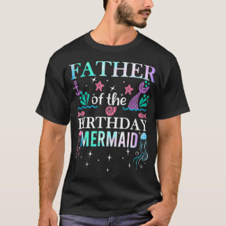 お誕生日会のパパ マーメイド家族おもしろ Tシャツ