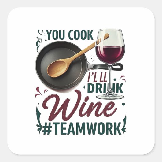 お調理師、ワインを飲む#Teamwork - Wine Lover スクエアシール (正面)